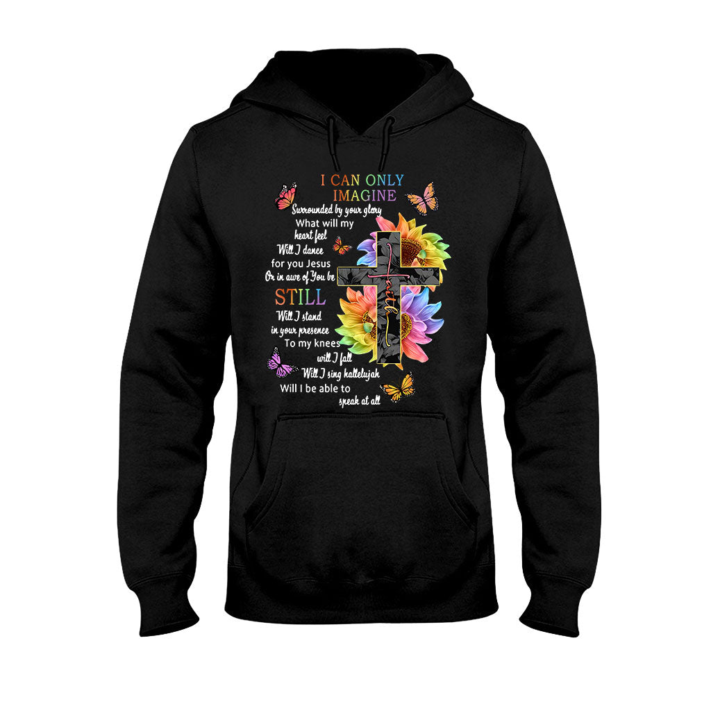 I Can Only Imagine - God T-shirt And Hoodie 062021