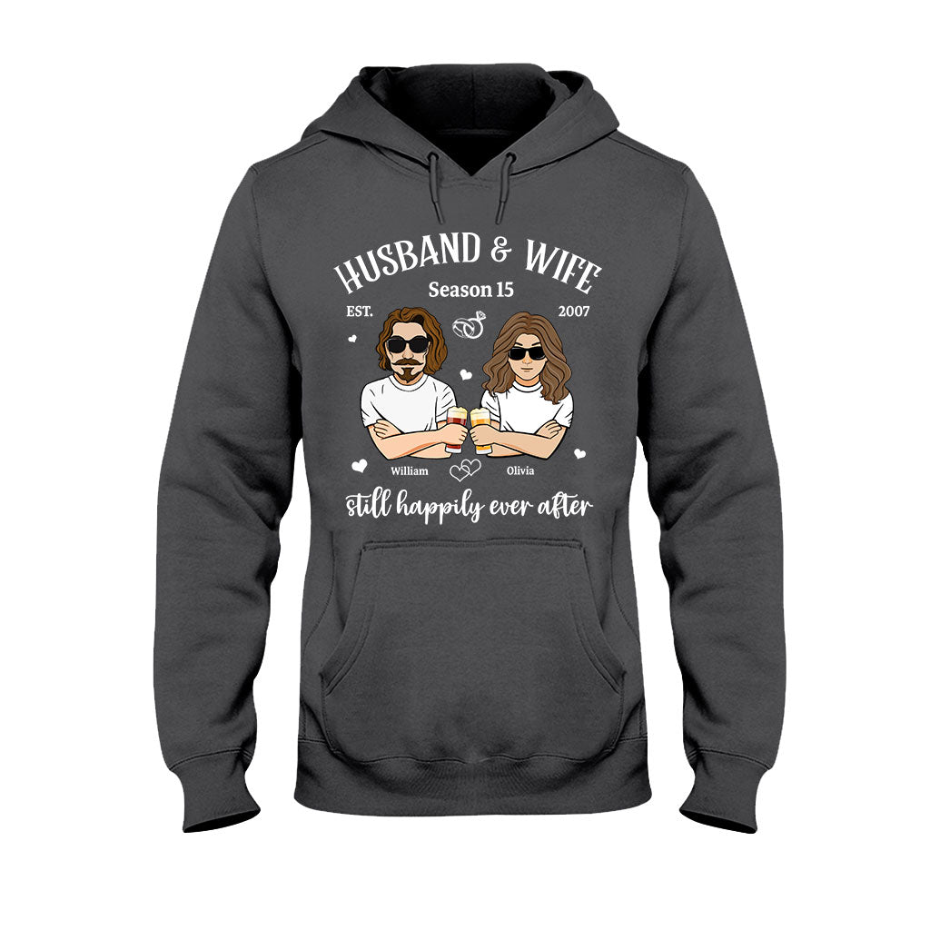 Husband And Wife Still Happily - Personalized Couple T-shirt and Hoodie