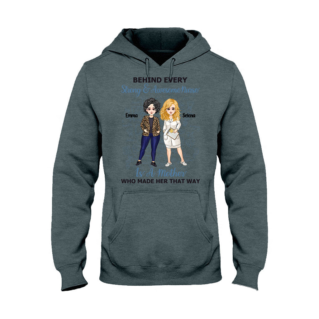 Behind Every Strong Nurse - Personalized Mother's Day Nurse T-shirt and Hoodie