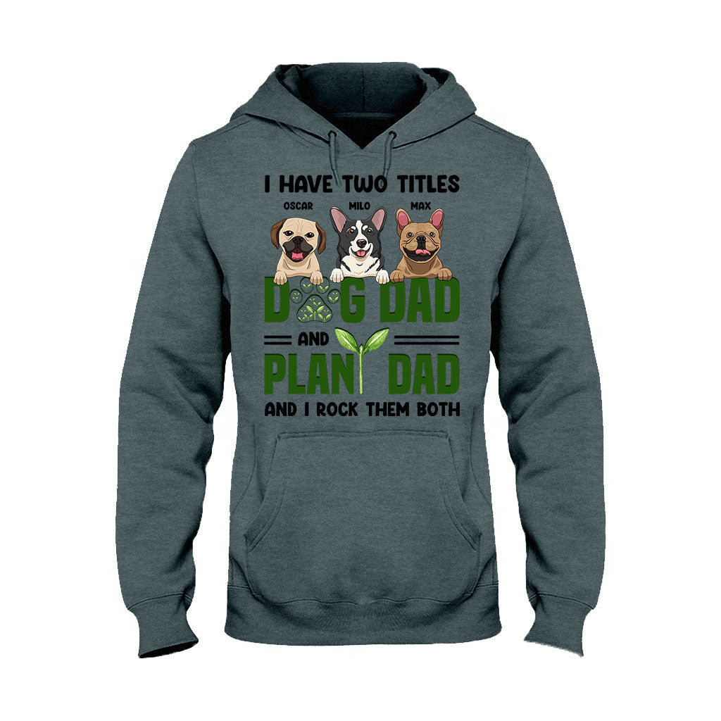 I Have Two Titles - Personalized Gardening T-shirt and Hoodie