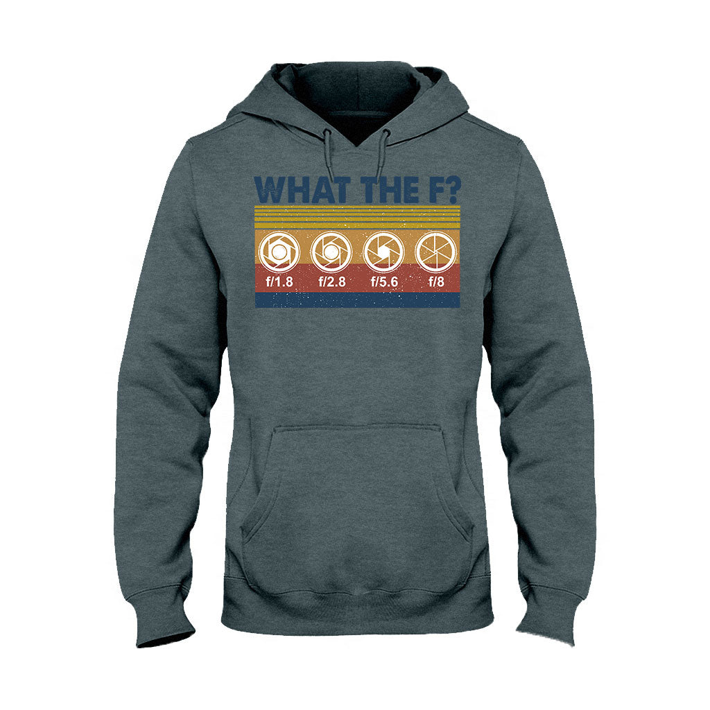 What The F Photography T-shirt and Hoodie