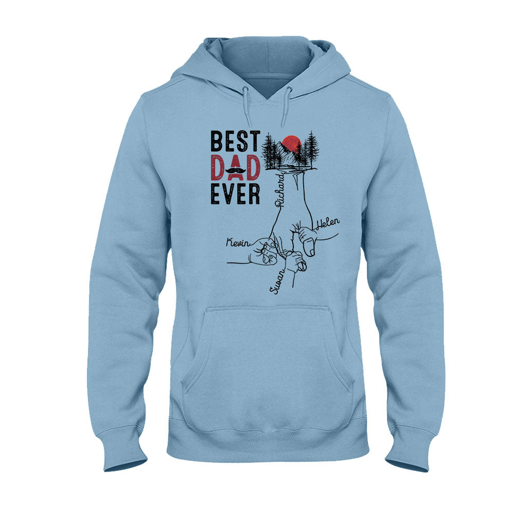 Best Dad Ever - Personalized Father T-shirt and Hoodie