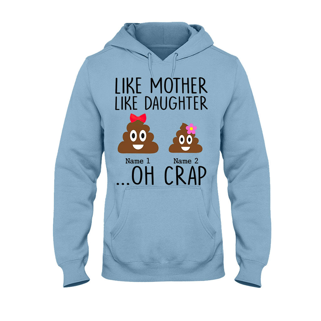 Like Mother Like Daughter - Gift for mom, daughter, dad, son - Personalized T-shirt And Hoodie