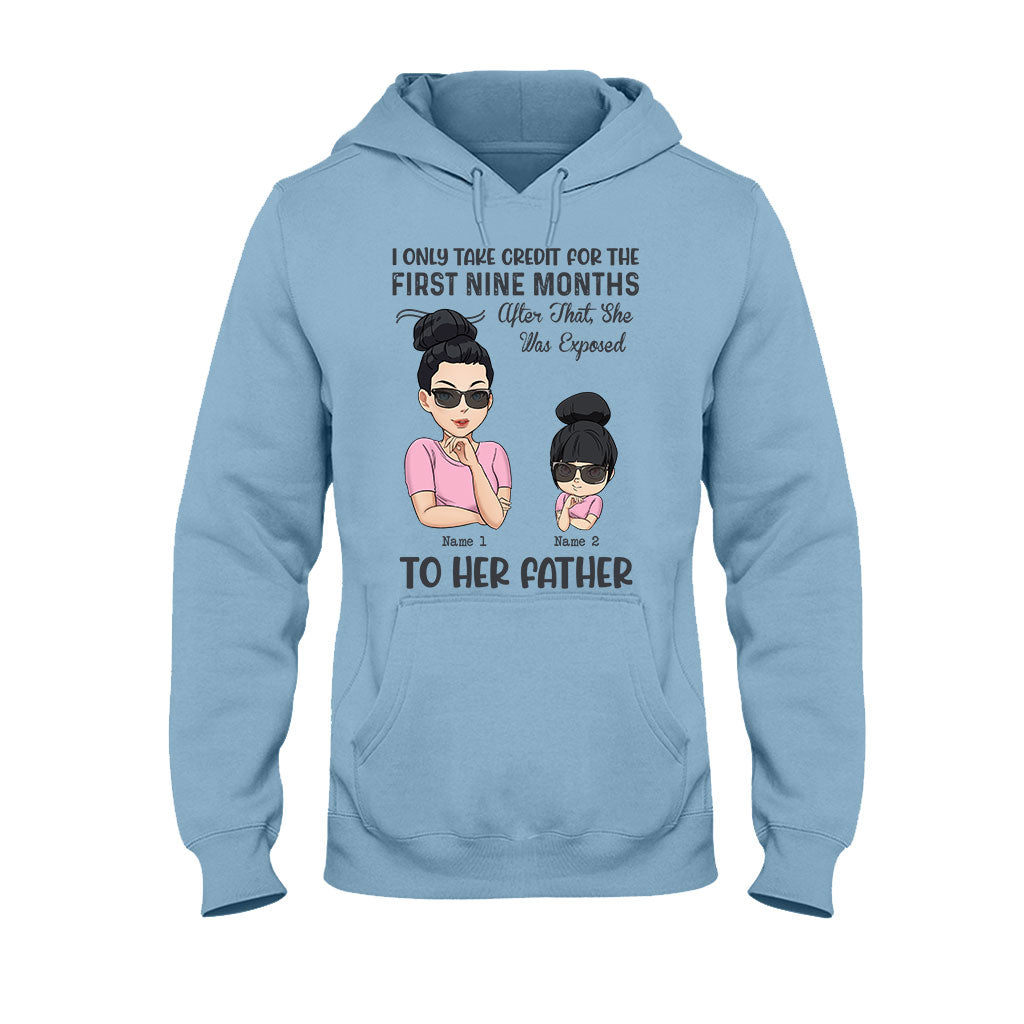 I Only Take Credit For Nine Months - Personalized Mother's Day T-shirt and Hoodie