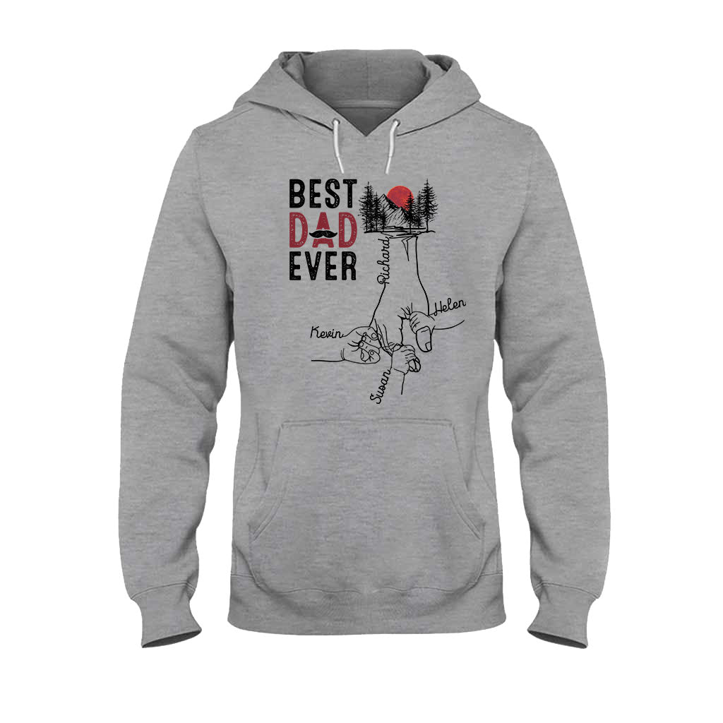 Best Dad Ever - Personalized Father T-shirt and Hoodie