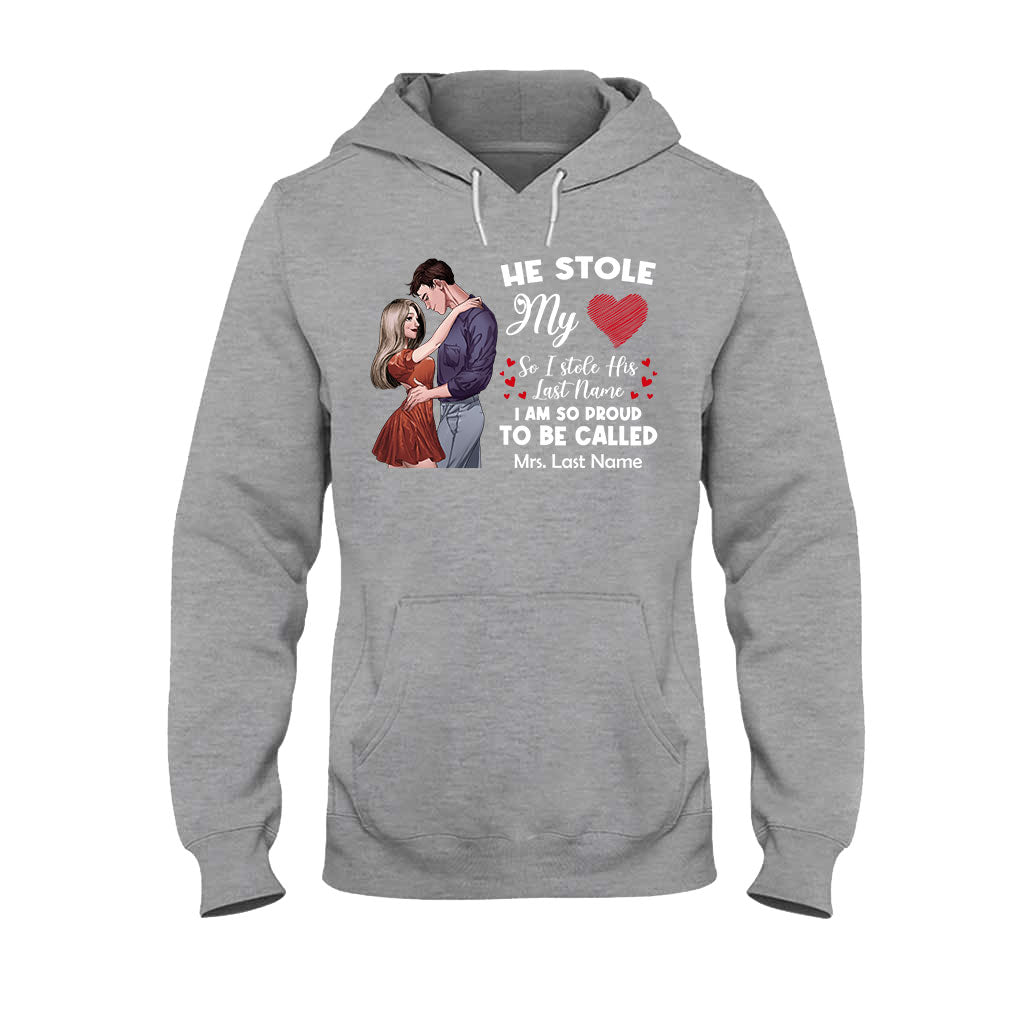 He Stole My Heart I Stole His Last Name - Personalized Couple T-shirt and Hoodie