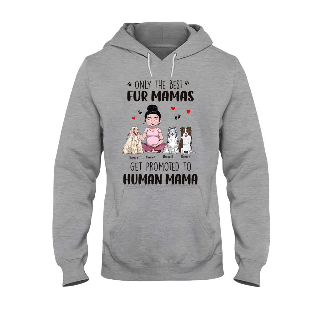 Only The Best Fur Mama - Personalized Dog T-shirt and Hoodie