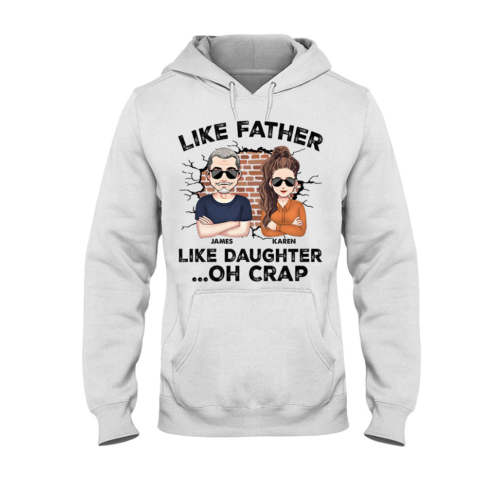 Like Father Like Daughter - Personalized Father T-shirt and Hoodie