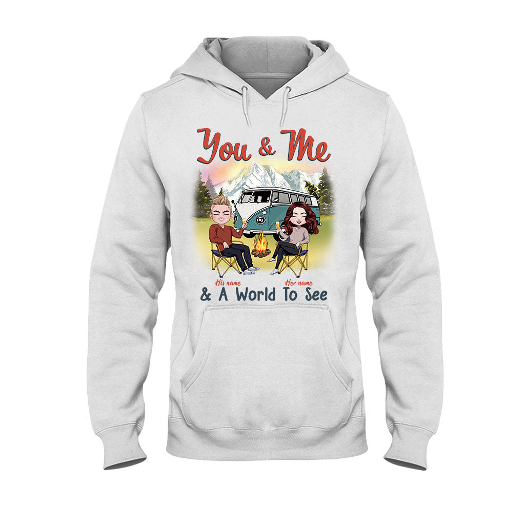 You & Me And A World To See - Personalized Camping T-shirt and Hoodie