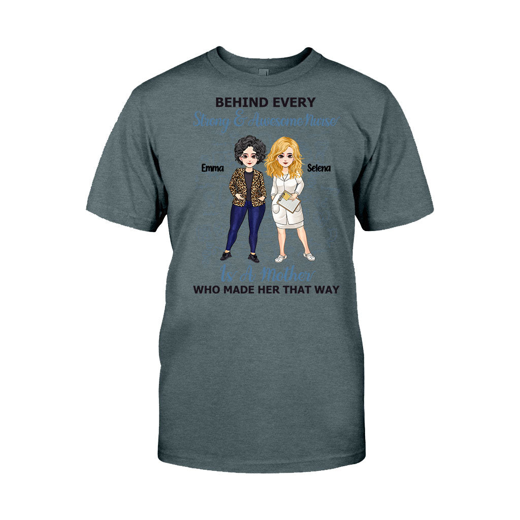 Behind Every Strong Nurse - Personalized Mother's Day Nurse T-shirt and Hoodie