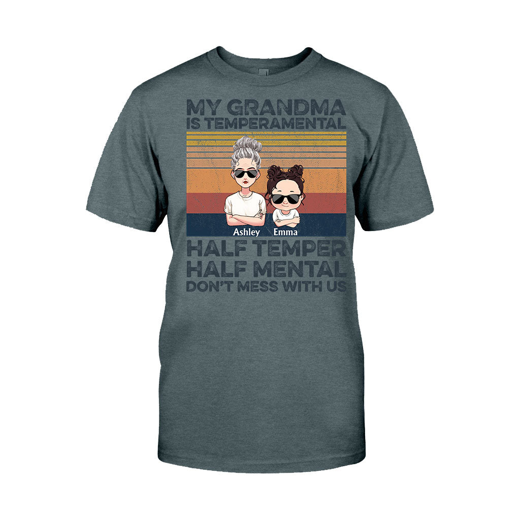 My Grandma Is Temperamental - Personalized Mother's Day Grandma T-shirt and Hoodie