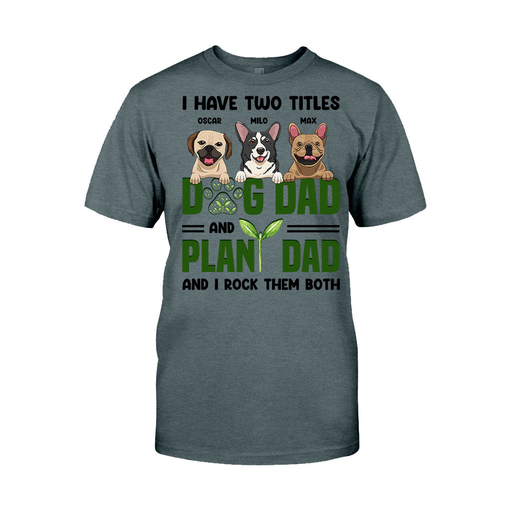 I Have Two Titles - Personalized Gardening T-shirt and Hoodie