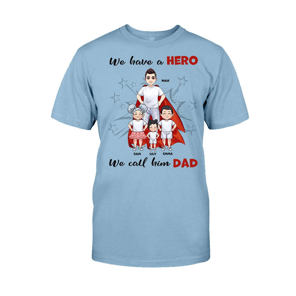 Disover We Have A Hero - Personalized Father's Day Father T-shirt and Hoodie