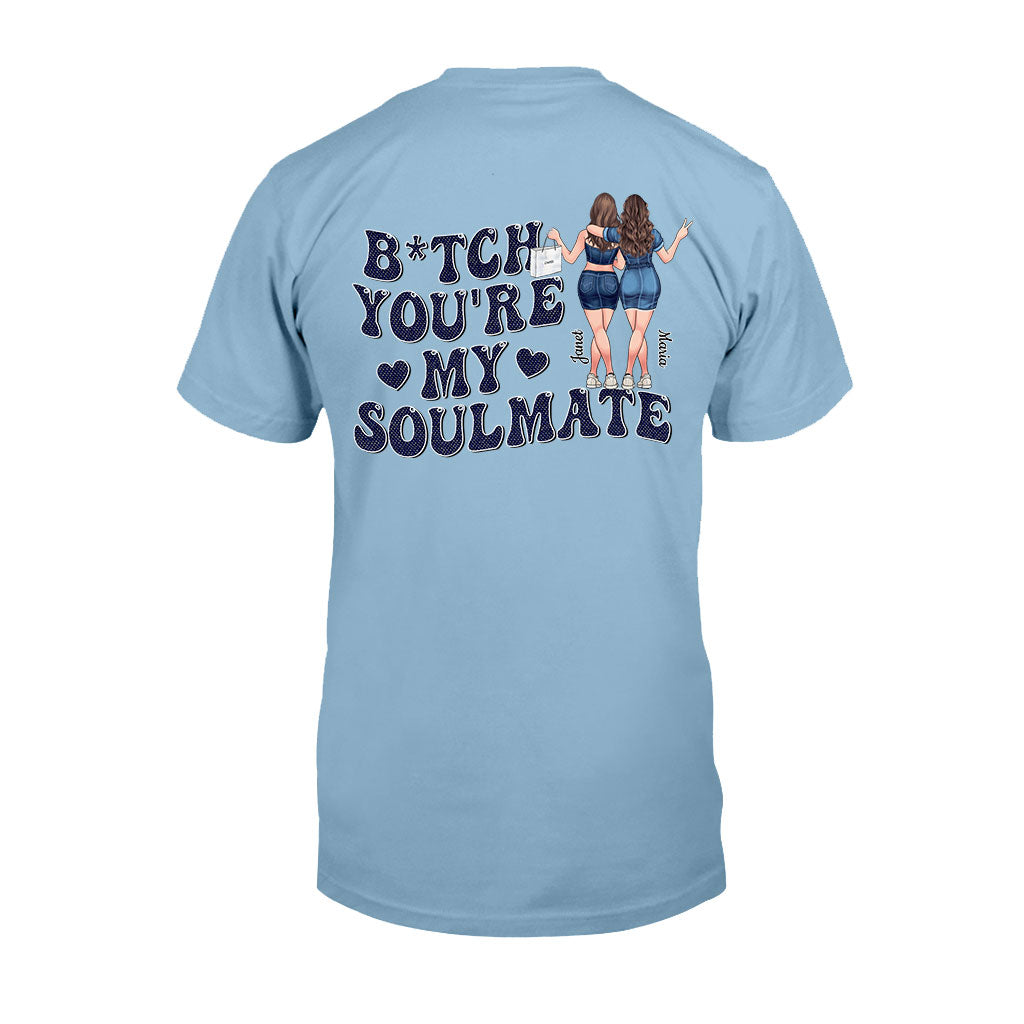 You Are My Soulmate - Personalized Bestie T-shirt and Hoodie