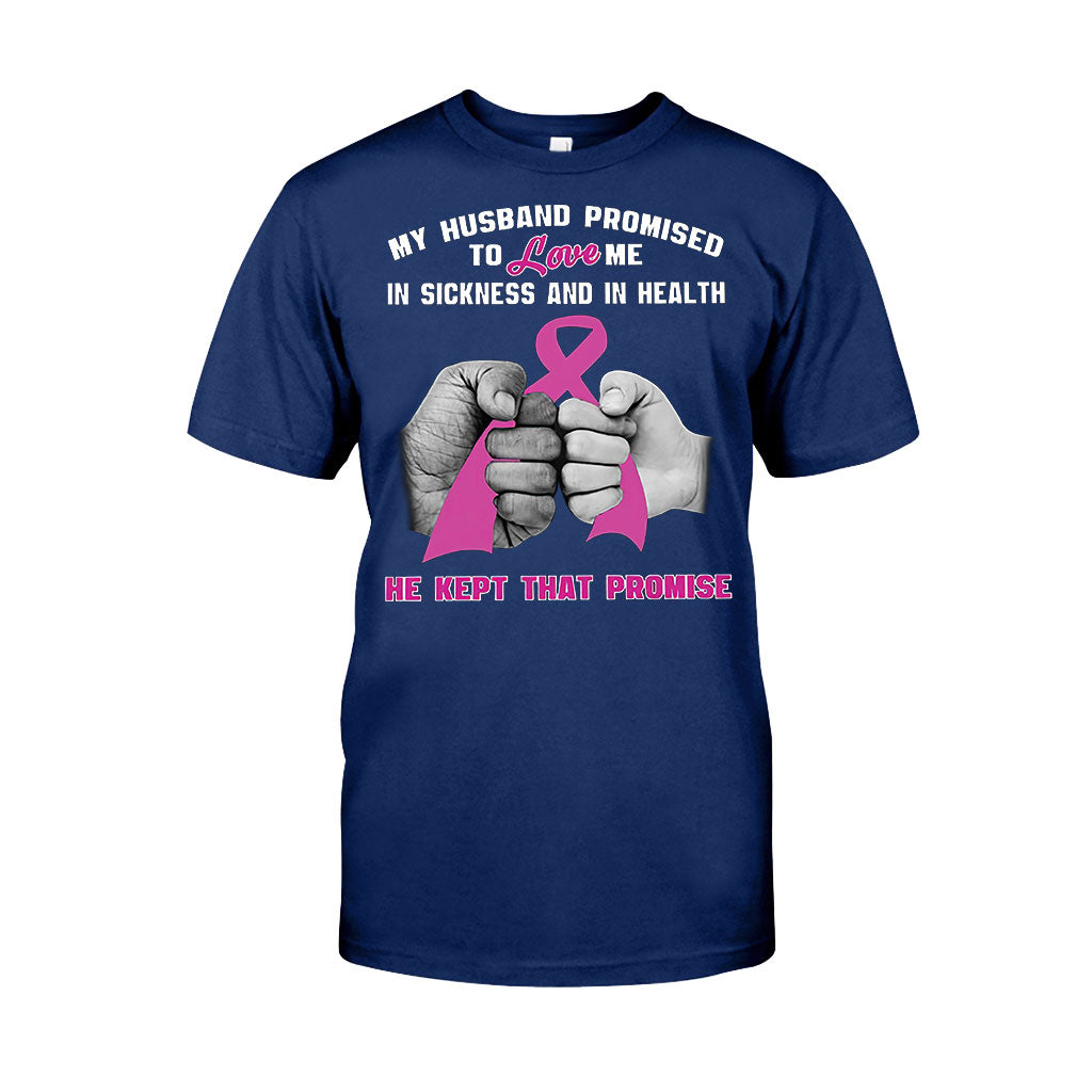 My Husband Promise  - Breast Cancer Awareness T-shirt And Hoodie 072021