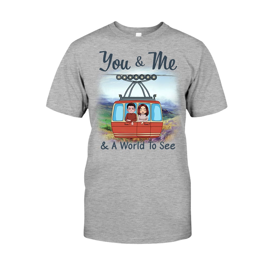 You & Me And A World To See - Personalized Travelling T-shirt and Hoodie