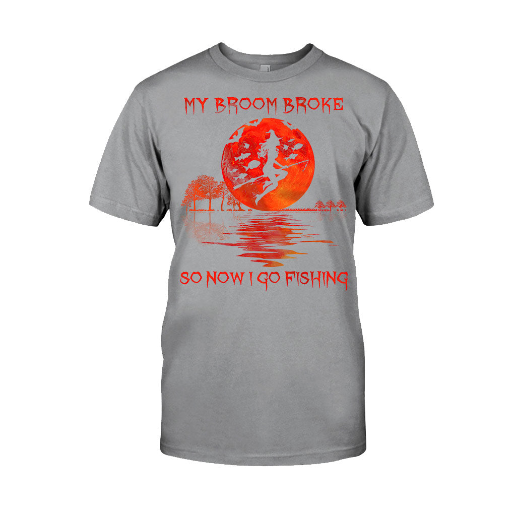 My Broom Broke Halloween - Fishing T-shirt And Hoodie 082021