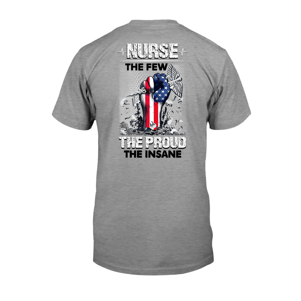 The Few The Proud The Insane - Nurse T-shirt and Hoodie 1021