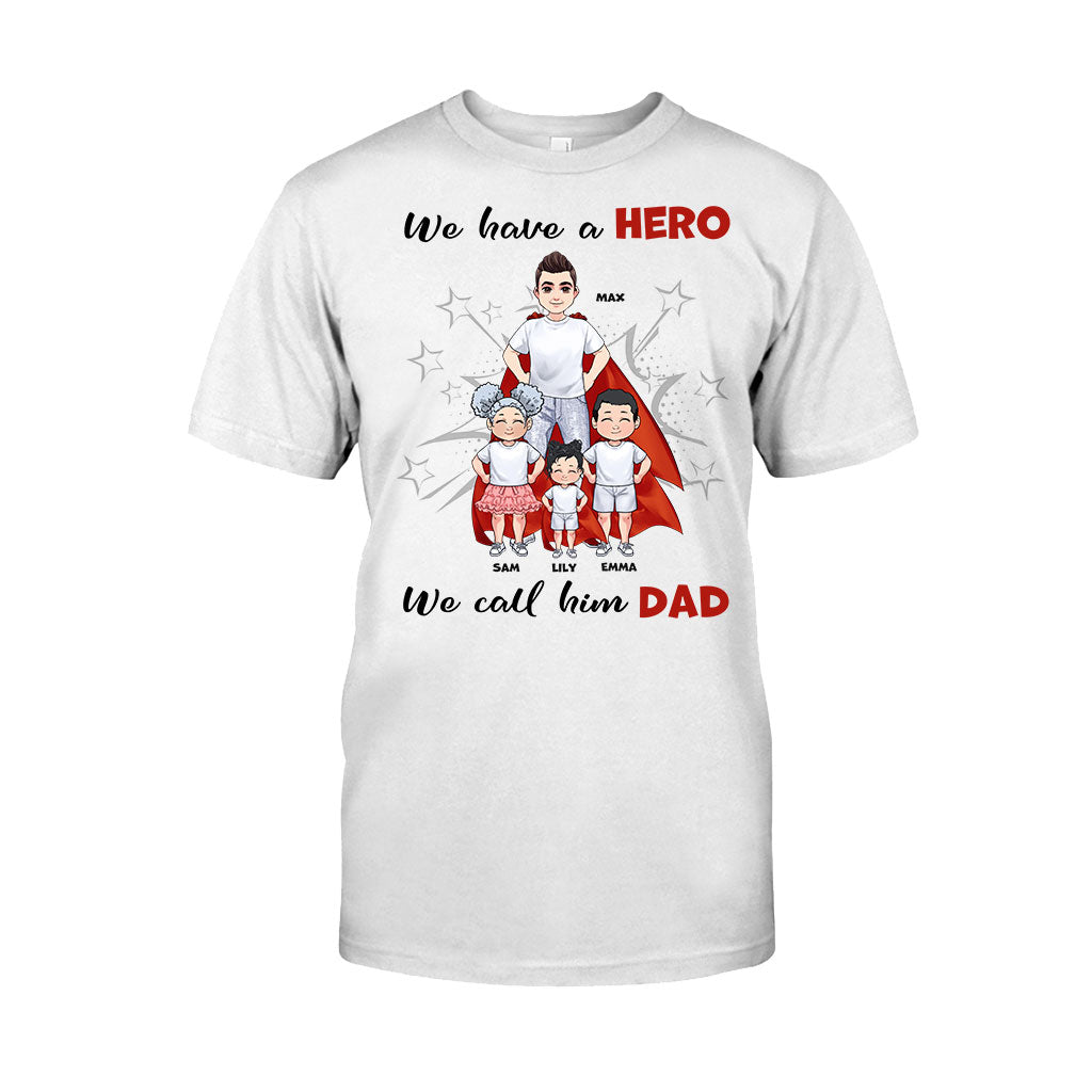 Disover We Have A Hero - Personalized Father's Day Father T-shirt and Hoodie