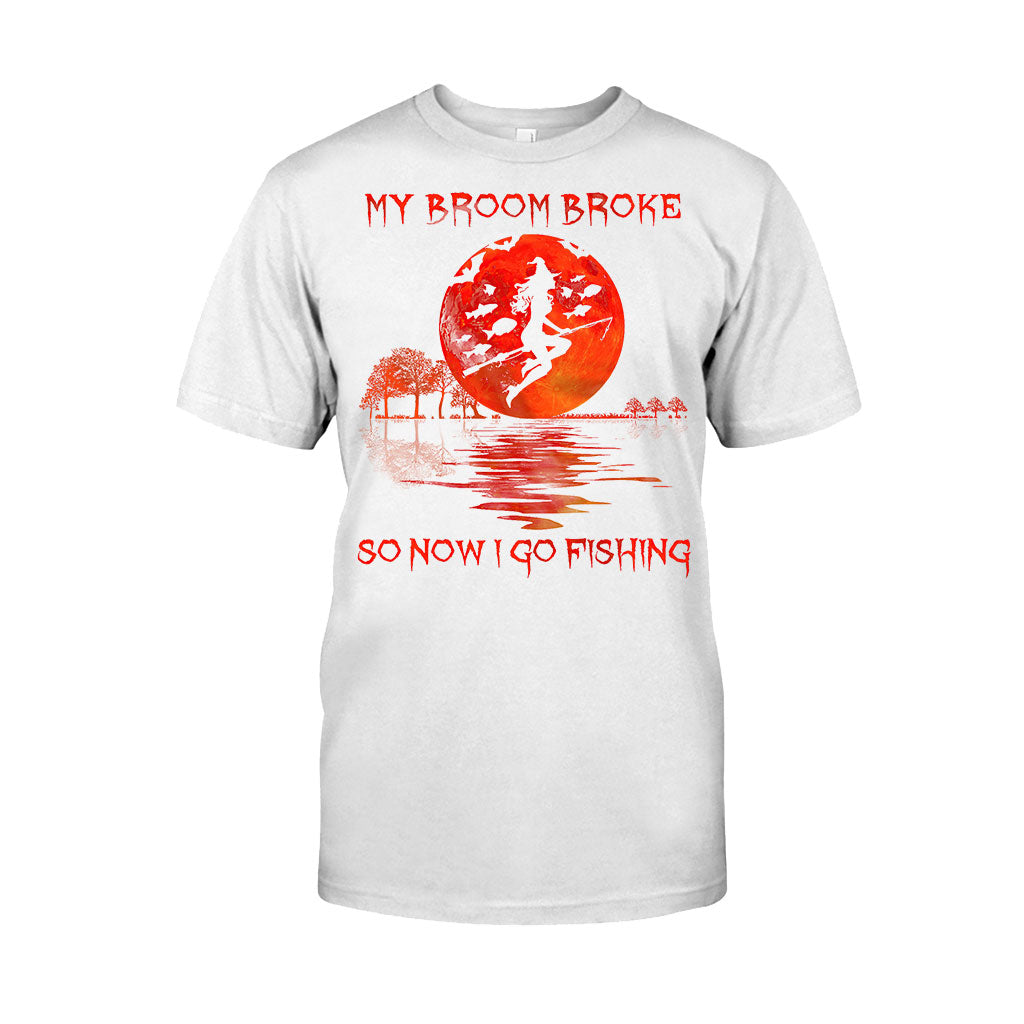 My Broom Broke Halloween - Fishing T-shirt And Hoodie 082021