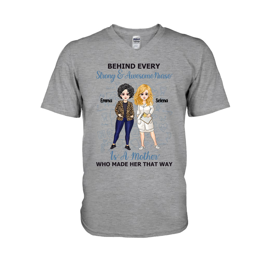 Behind Every Strong Nurse - Personalized Mother's Day Nurse T-shirt and Hoodie