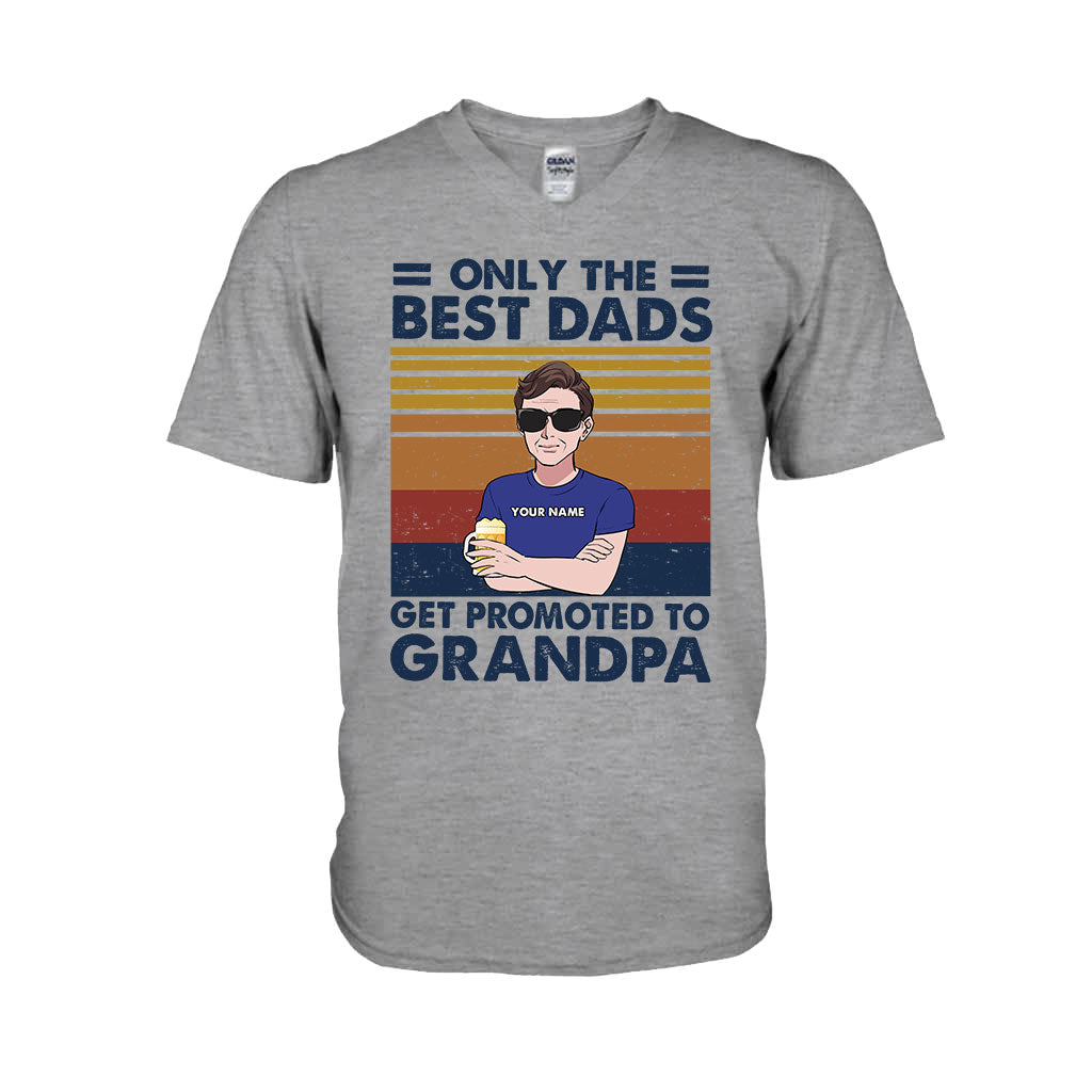 Only The Best Dads Get Promoted To Grandpa - Personalized Father's Day T-shirt and Hoodie