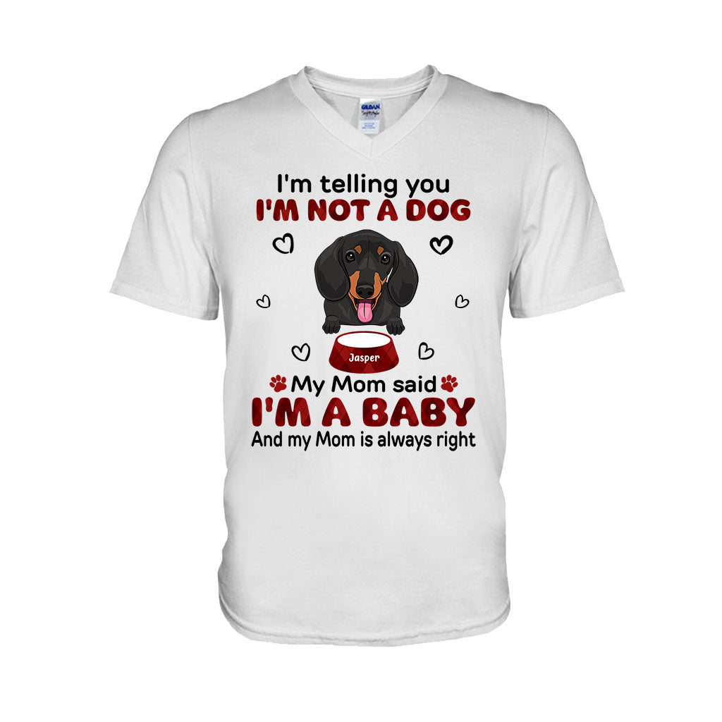 I'm Telling You - Personalized Dog T-shirt and Hoodie