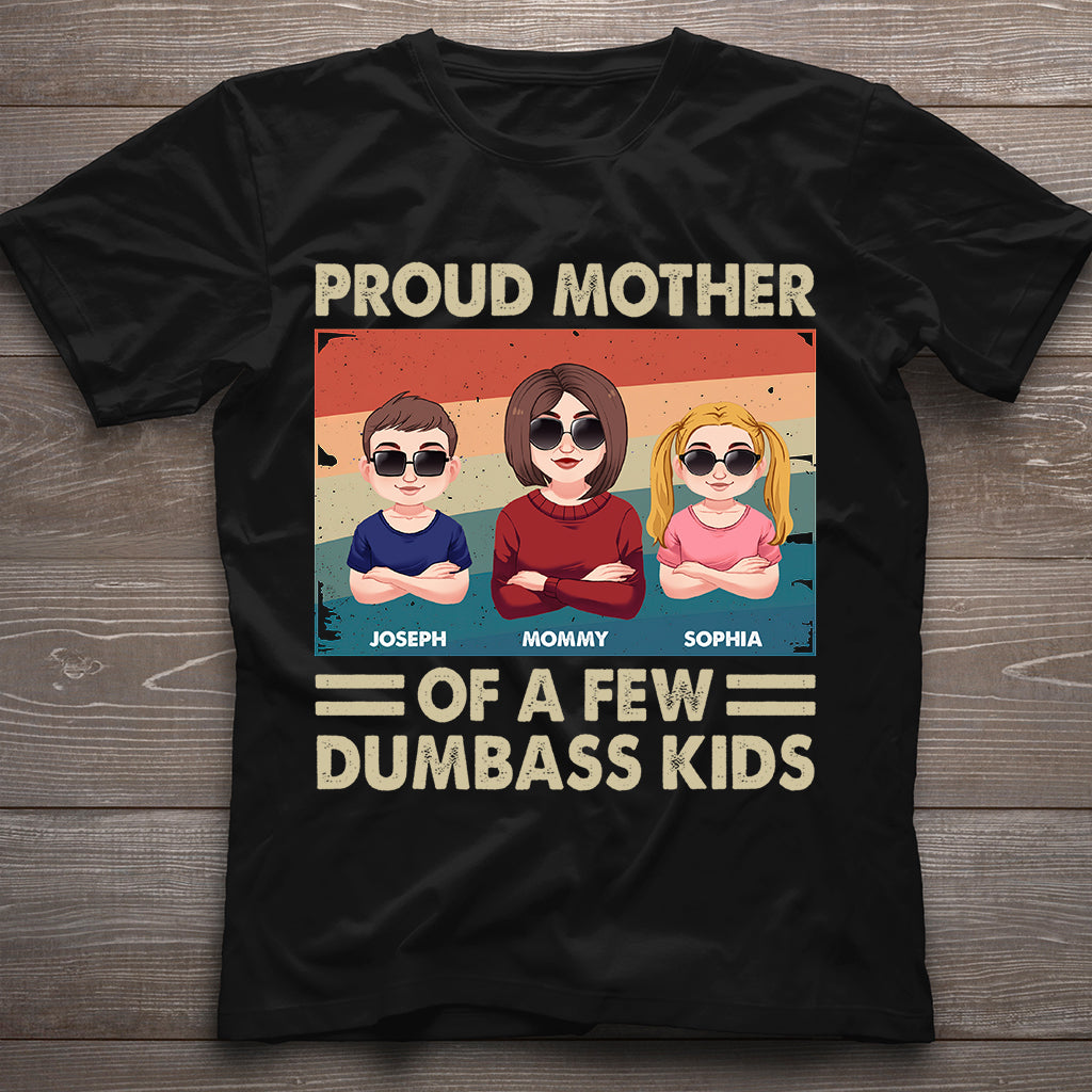 Proud Mother Of A Few Kids - Personalized Mother T-shirt