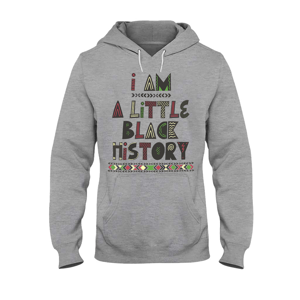 I Am A Little Black History - African American T-shirt And Hoodie