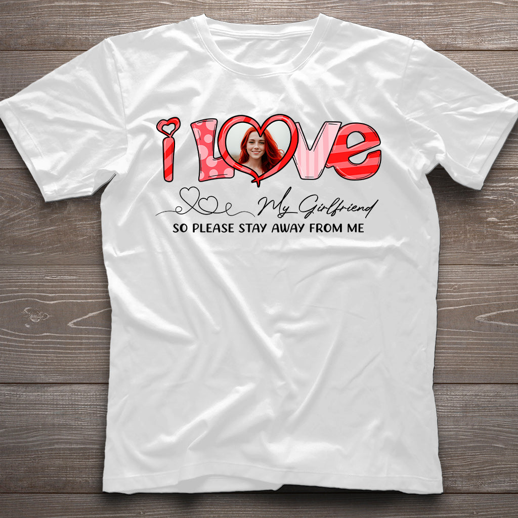 I Love My Girlfriend Boyfriend Husband Wife Custom Photo - Personalized Couple T-shirt And Hoodie