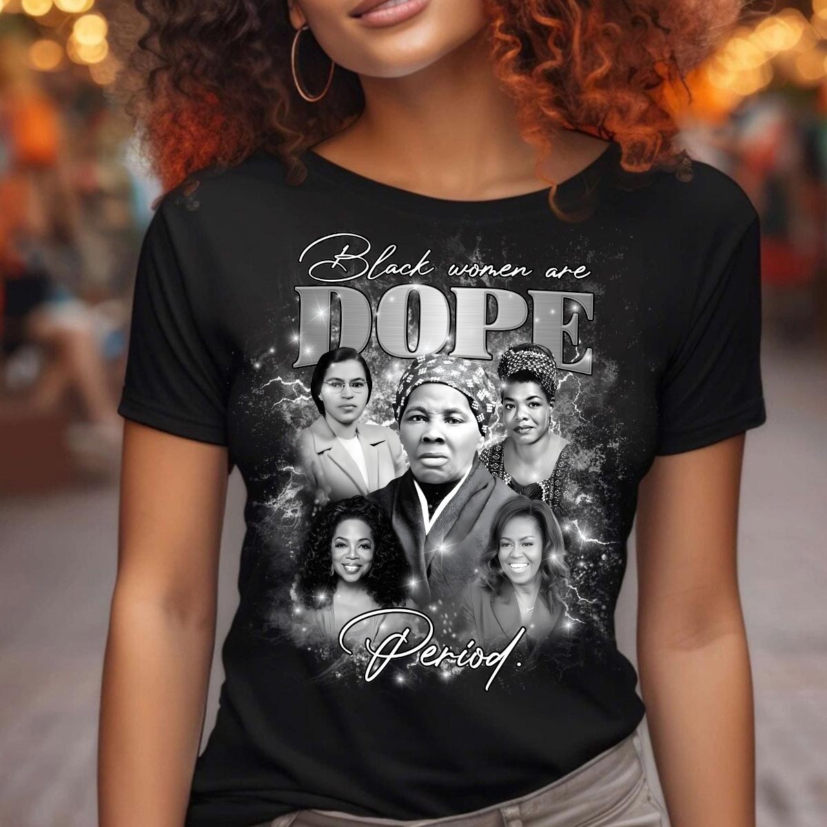 Discover Black Women Are Dope Perioid History - African American T-shirt