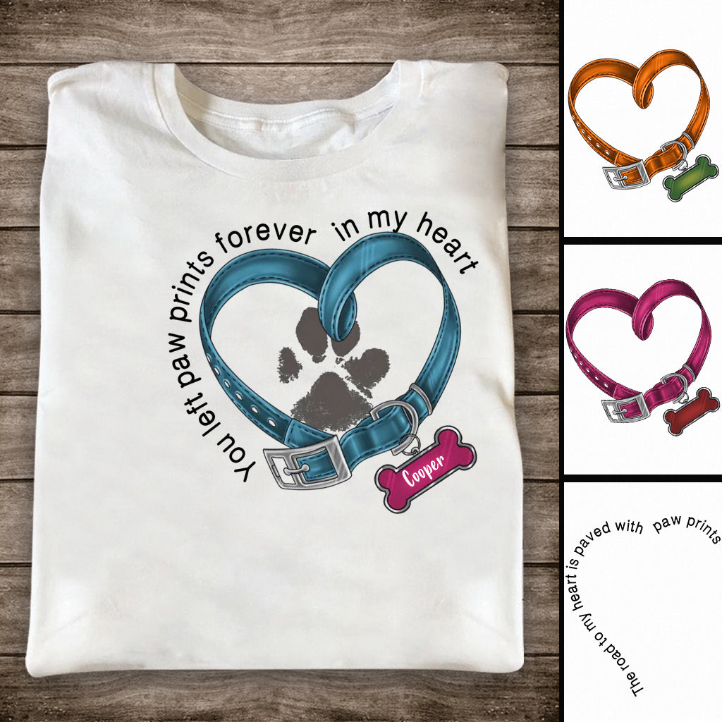 Discover You Left Paw Prints Forever In My Heart - Personalized Dog T-shirt