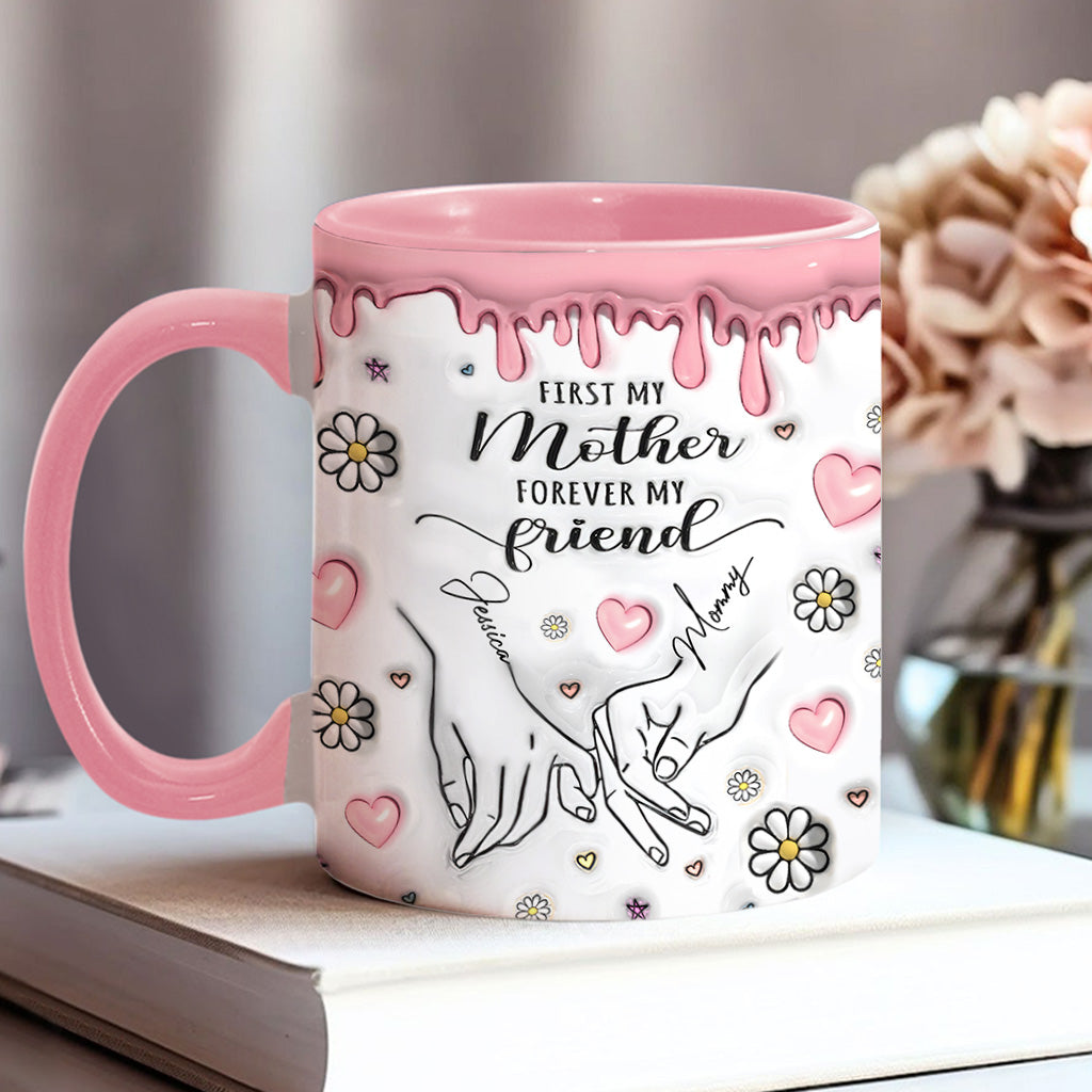 Discover First My Mother Forever My Friend - Personalized Mother Accent Mug