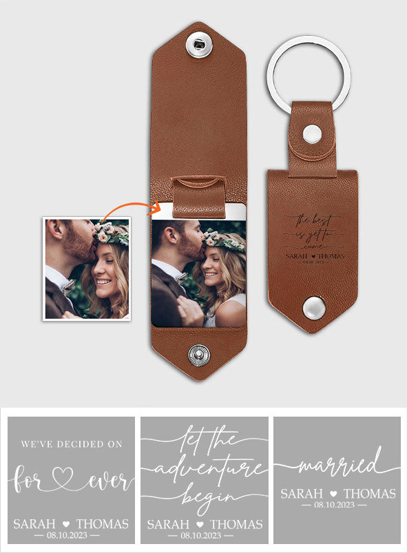 The Best Is Yet To Come - wedding gift for husband, wife, boyfriend, girlfriend - Personalized Leather Photo Keychain