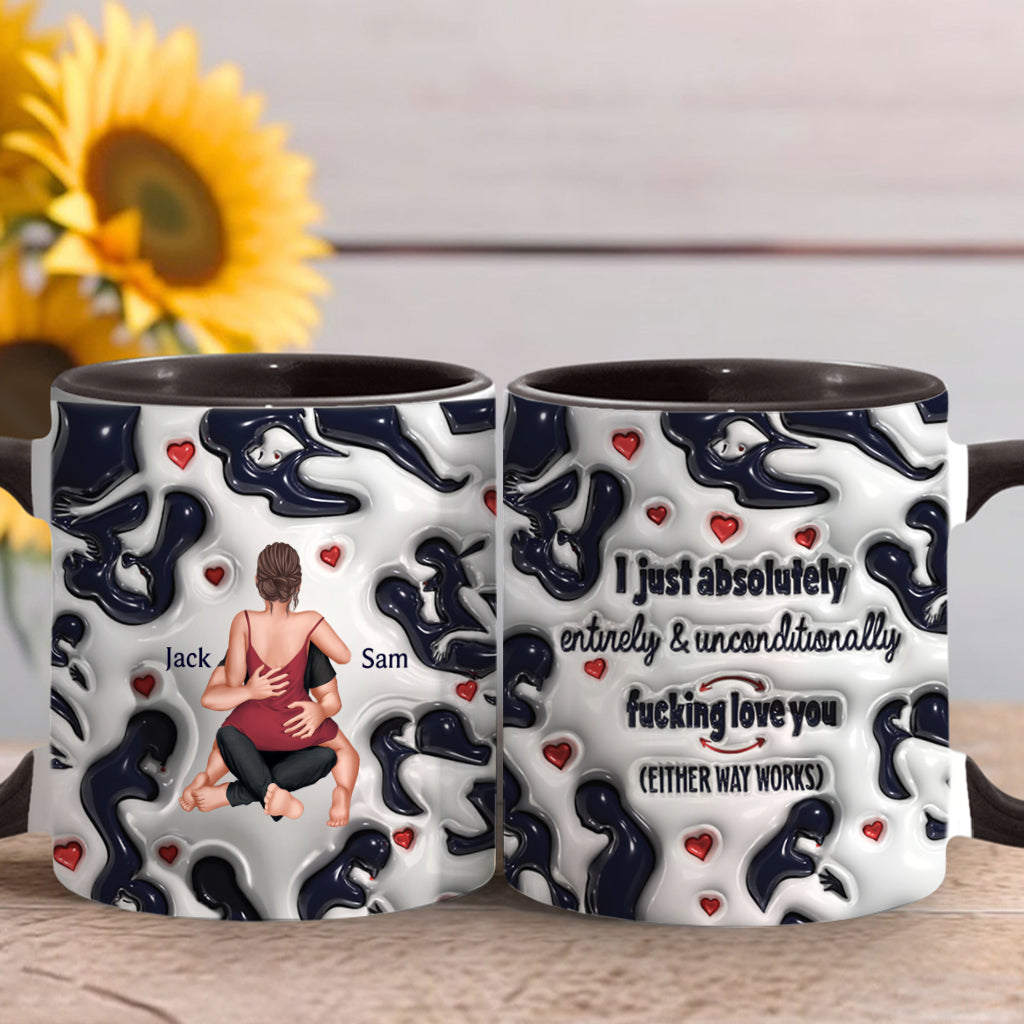 I Just Absolutely Entirely & Unconditionally F*cking Love Lou - Personalized Couple Accent Mug