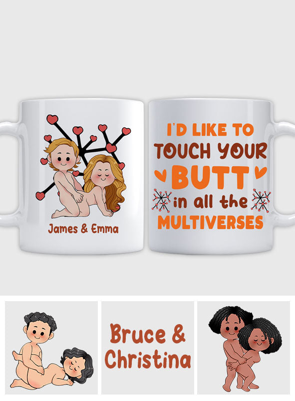 I'd Like To Touch You In All The Multiverses Inflated Peaches - Personalized Couple Mug