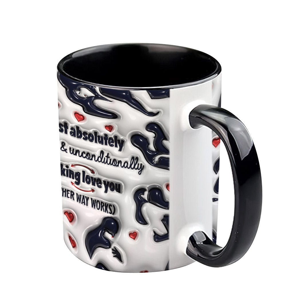 I Just Absolutely Entirely & Unconditionally F*cking Love Lou - Personalized Couple Accent Mug