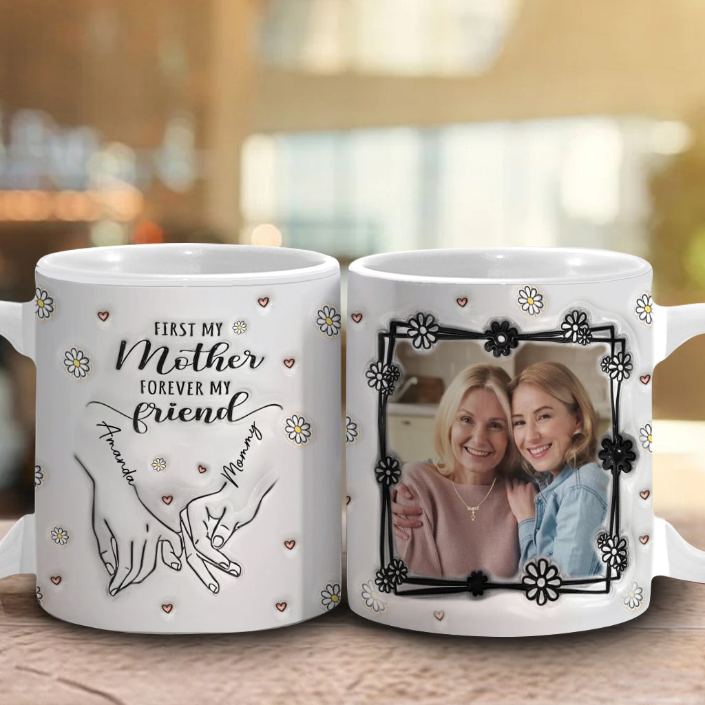 Discover First My Mother Forever My Friend - Personalized Mother Accent Mug