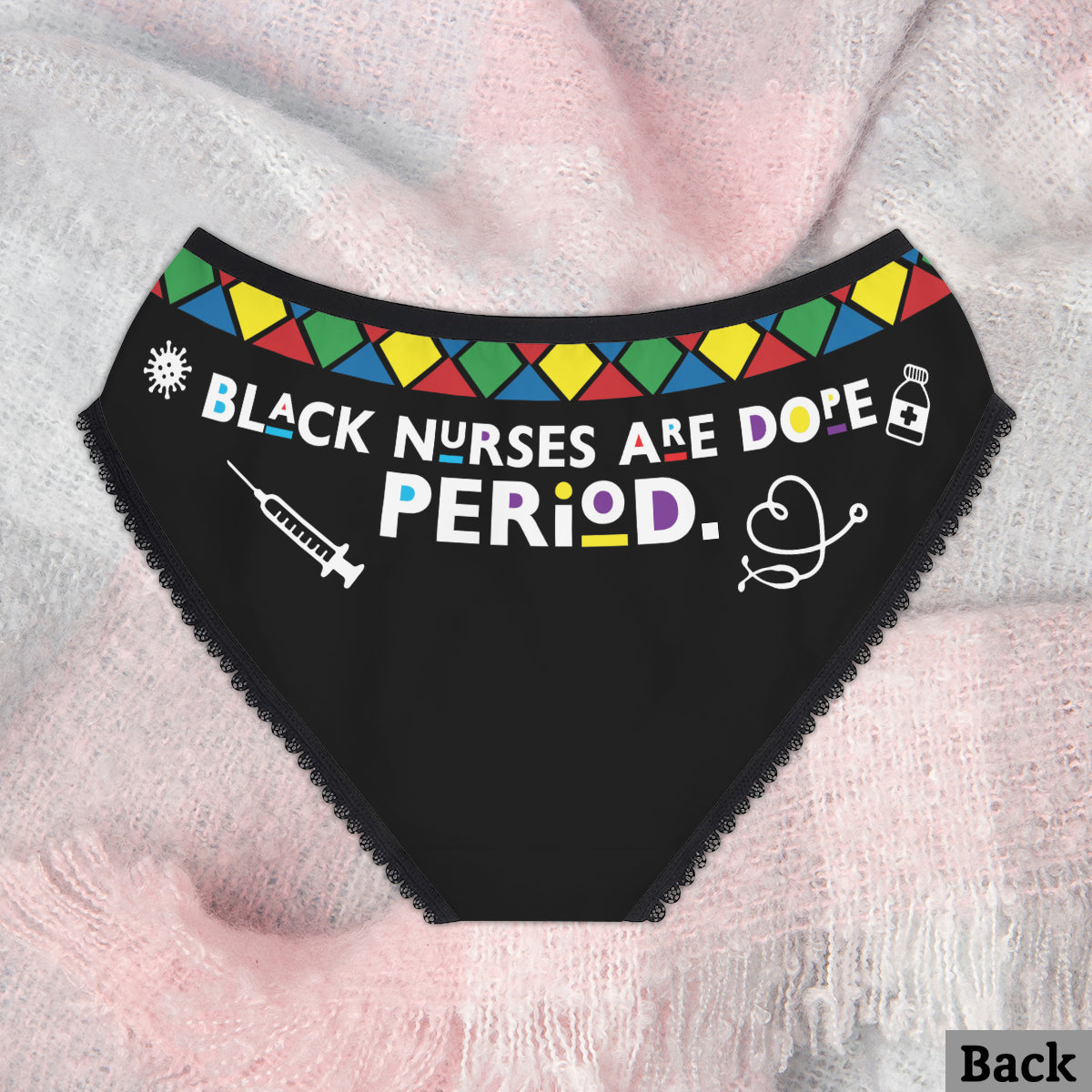 Black Nurse Are Dope Period - Personalized African American Lace Border Women Briefs