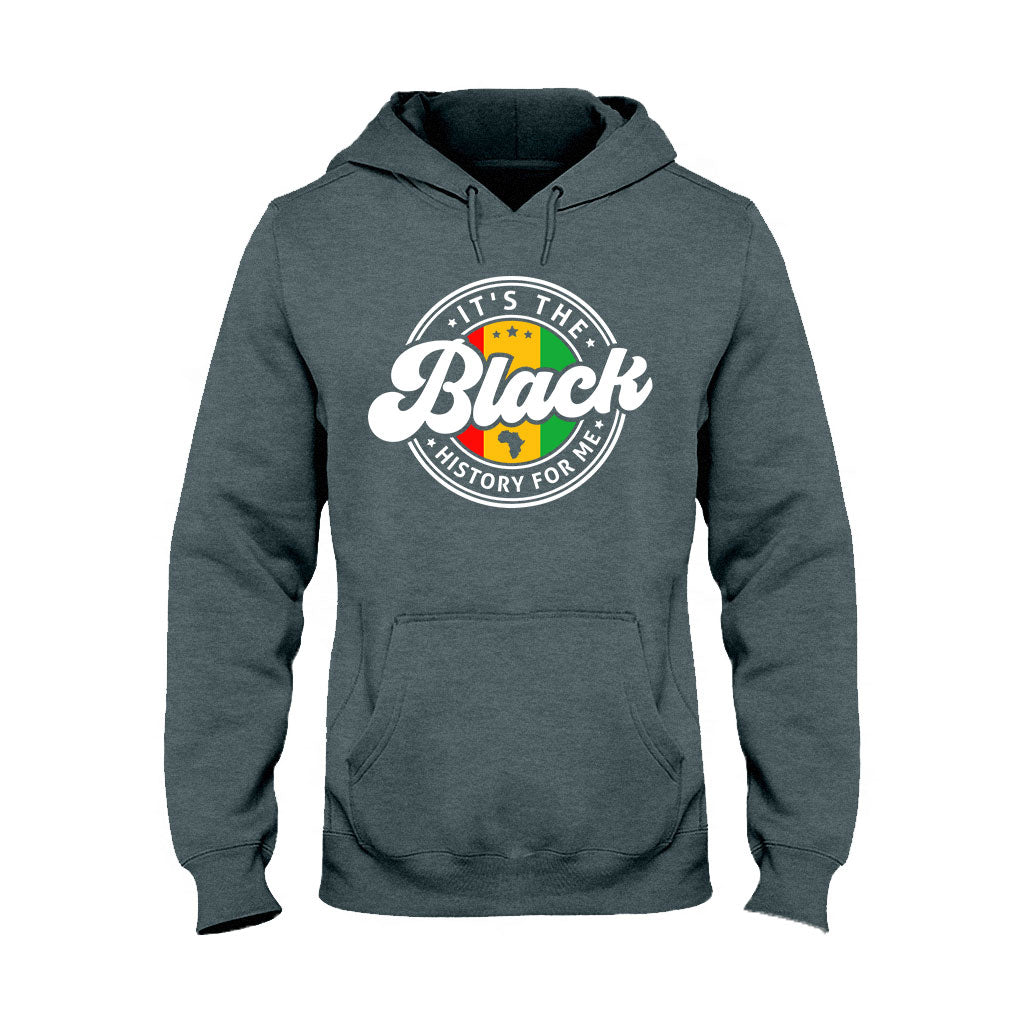 It's The Black History For Me - Personalized African American T-shirt And Hoodie