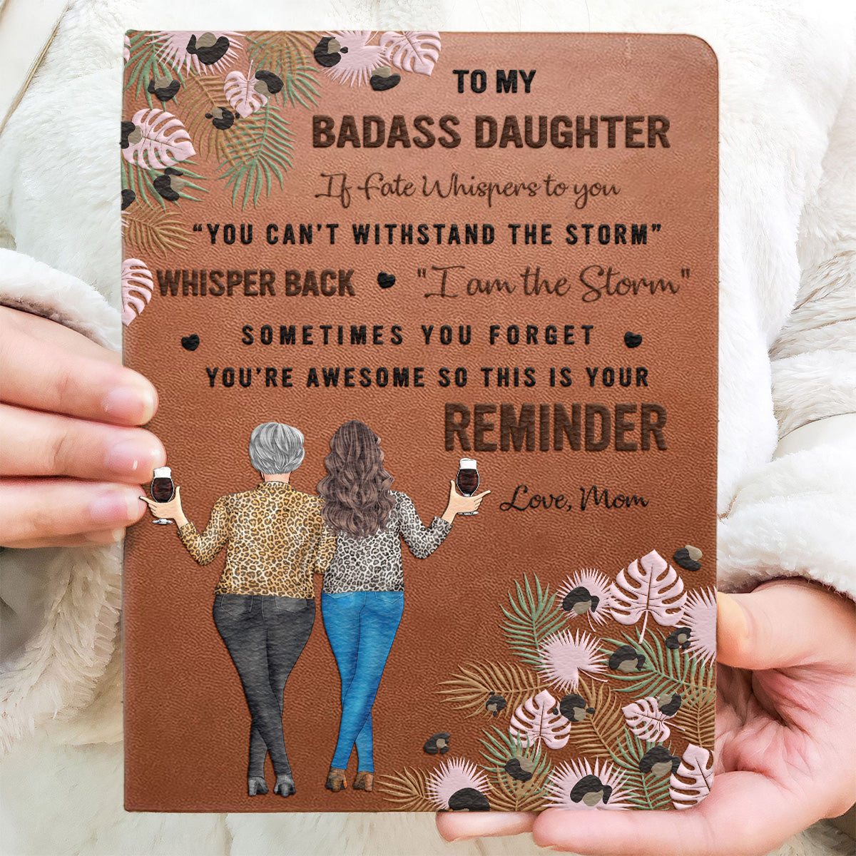 To My Daughter - Personalized Mother Leather Journal