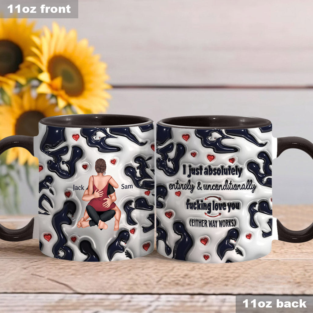 I Just Absolutely Entirely & Unconditionally F*cking Love Lou - Personalized Couple Accent Mug