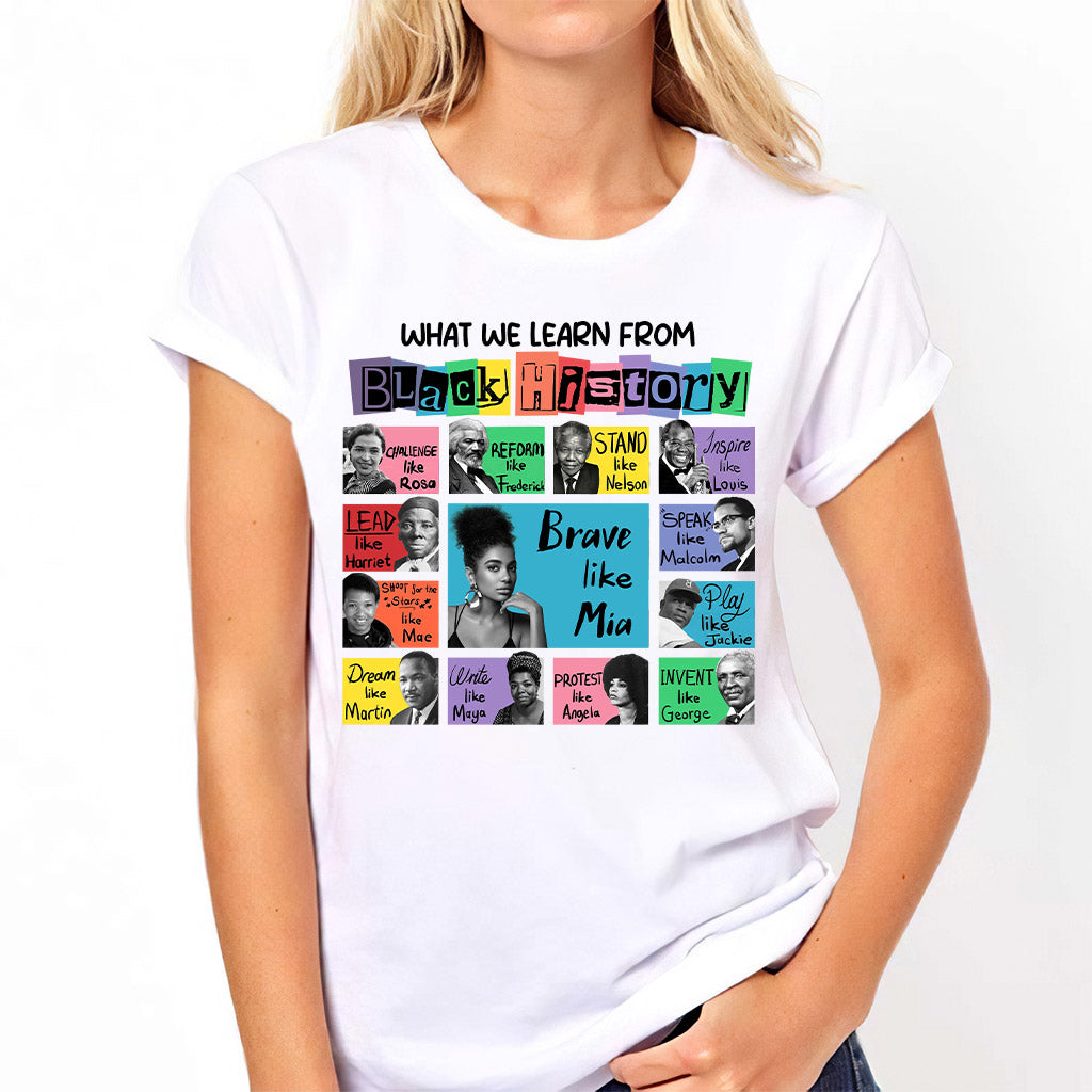 What We Learn From Black History - Personalized African American T-shirt And Hoodie