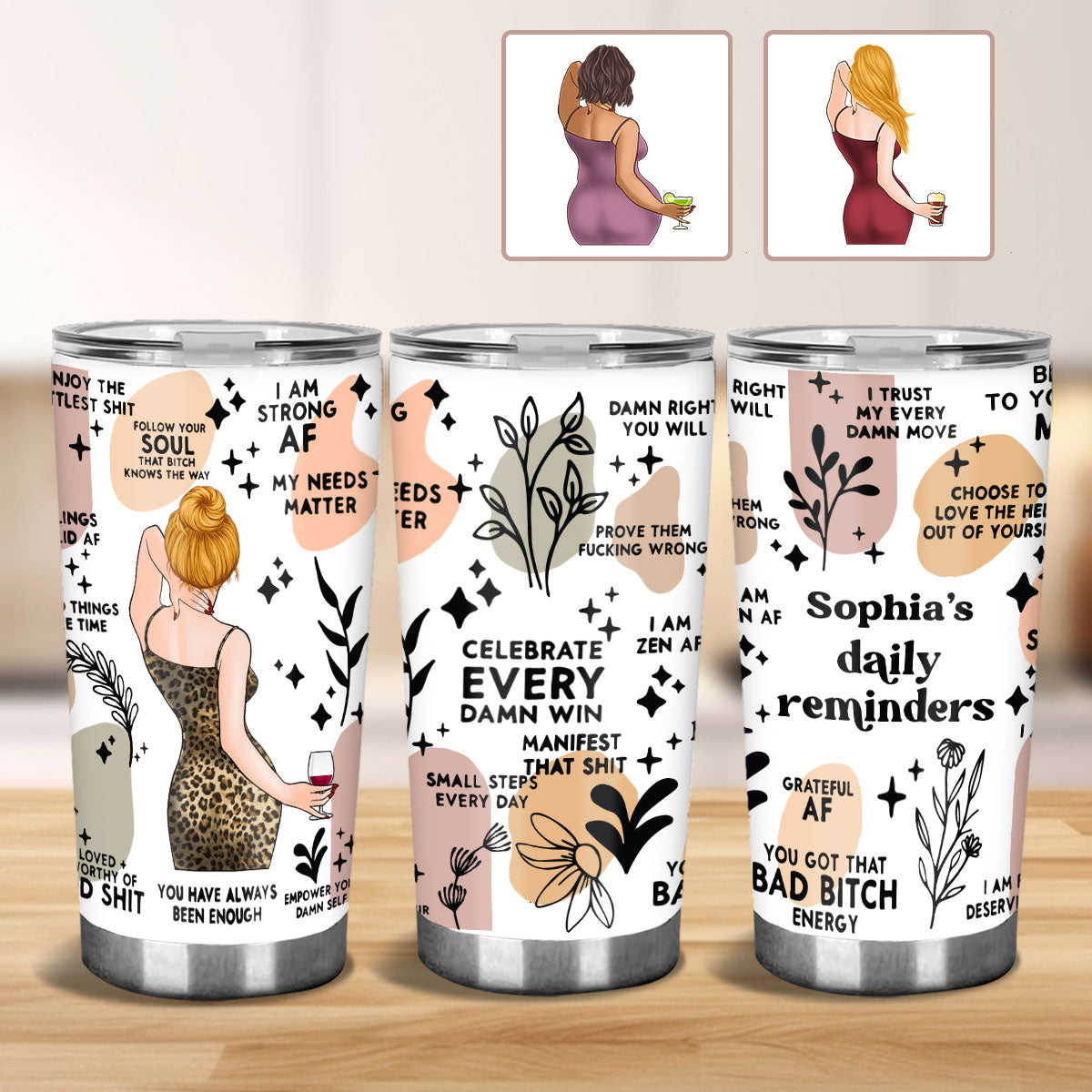 Daily Reminders Affirmations Motivation Inspirational Self Love Positive Quotes - Personalized Tumbler