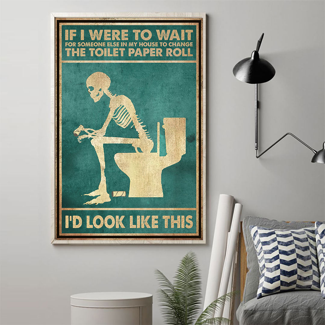 Change The Toilet Paper Roll - Skull Poster