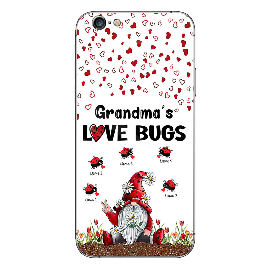 Grandma's Love Bugs - Personalized Grandma Phone Case