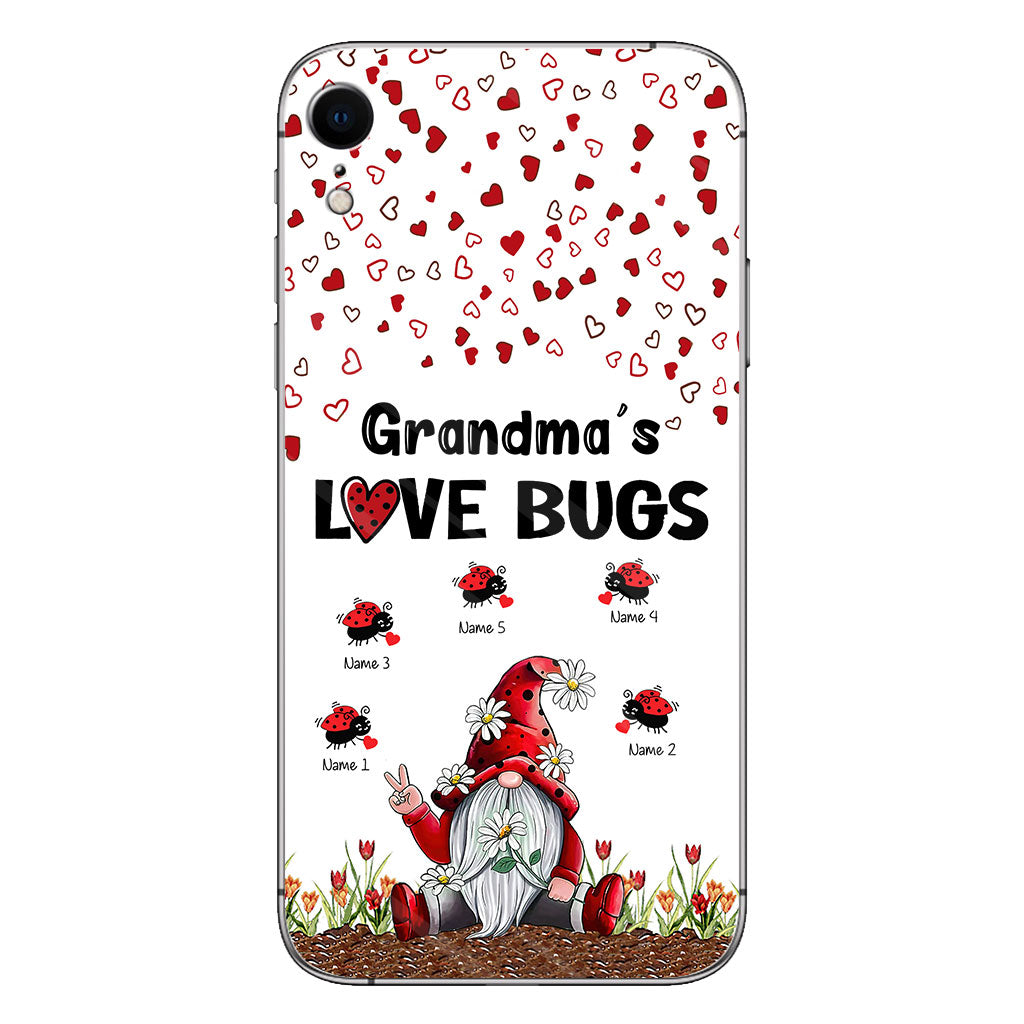 Grandma's Love Bugs - Personalized Grandma Phone Case