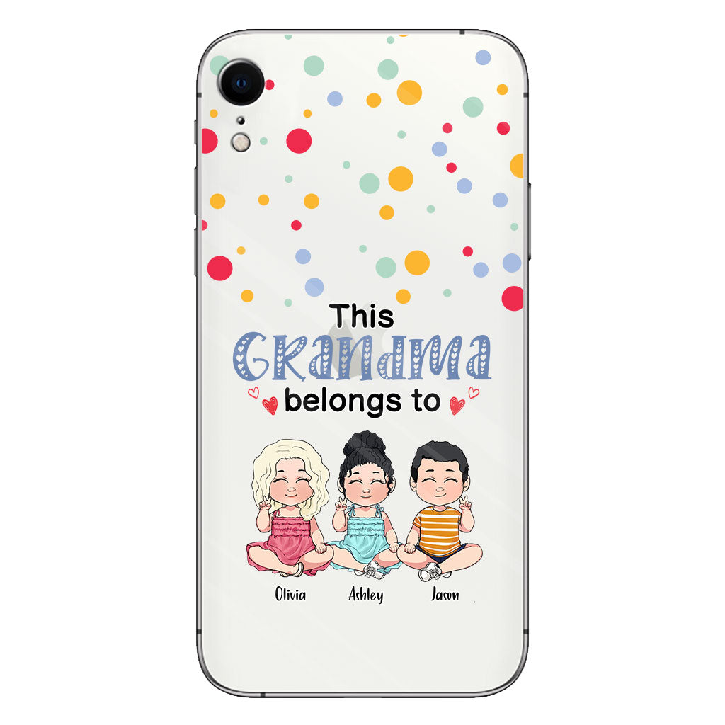 This Grandma Belongs To - Personalized Grandma Clear Phone Case