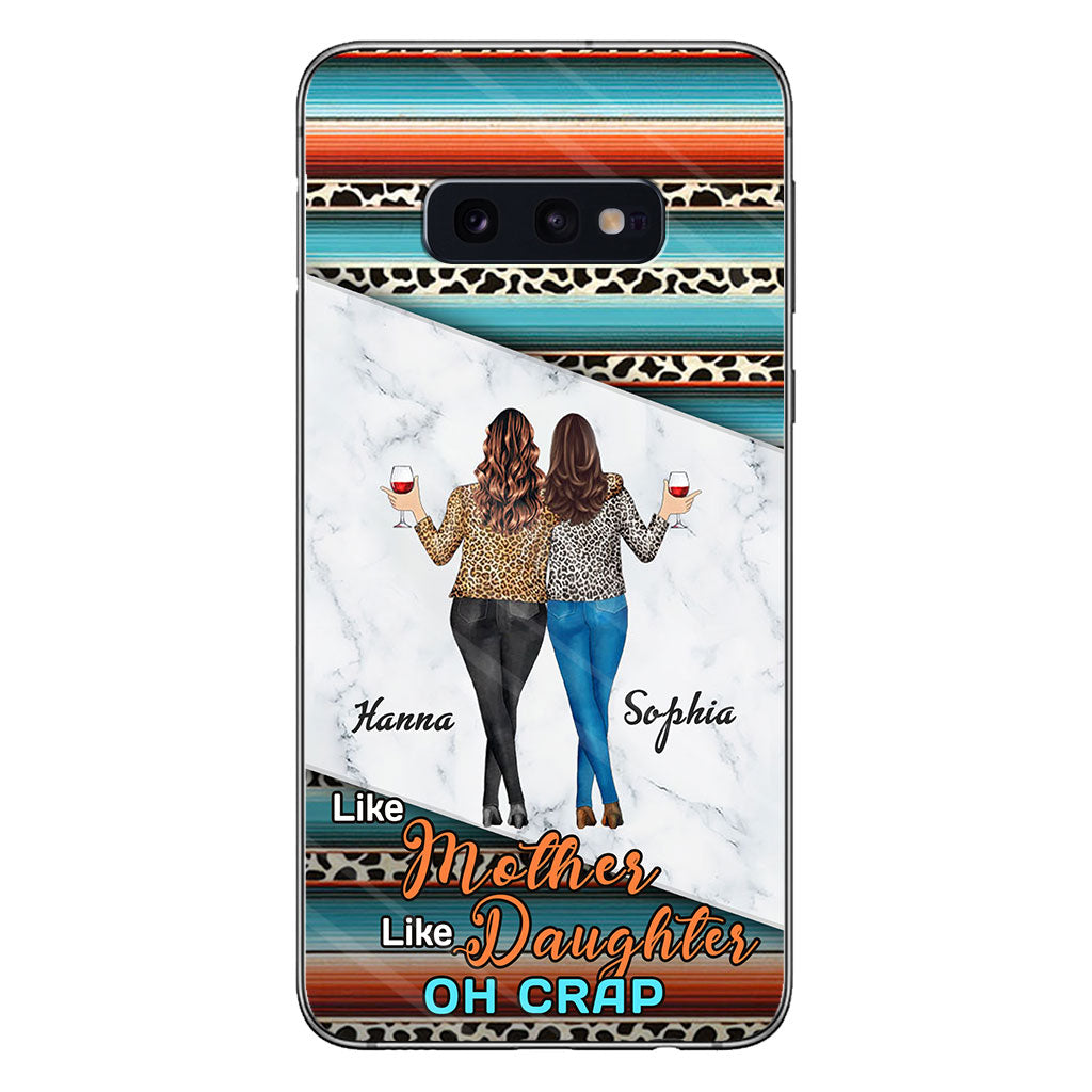 Like Mother Like Daughter - Personalized Mother Phone Case