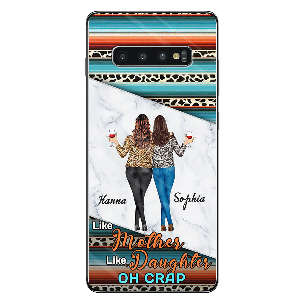 Like Mother Like Daughter - Personalized Mother Phone Case